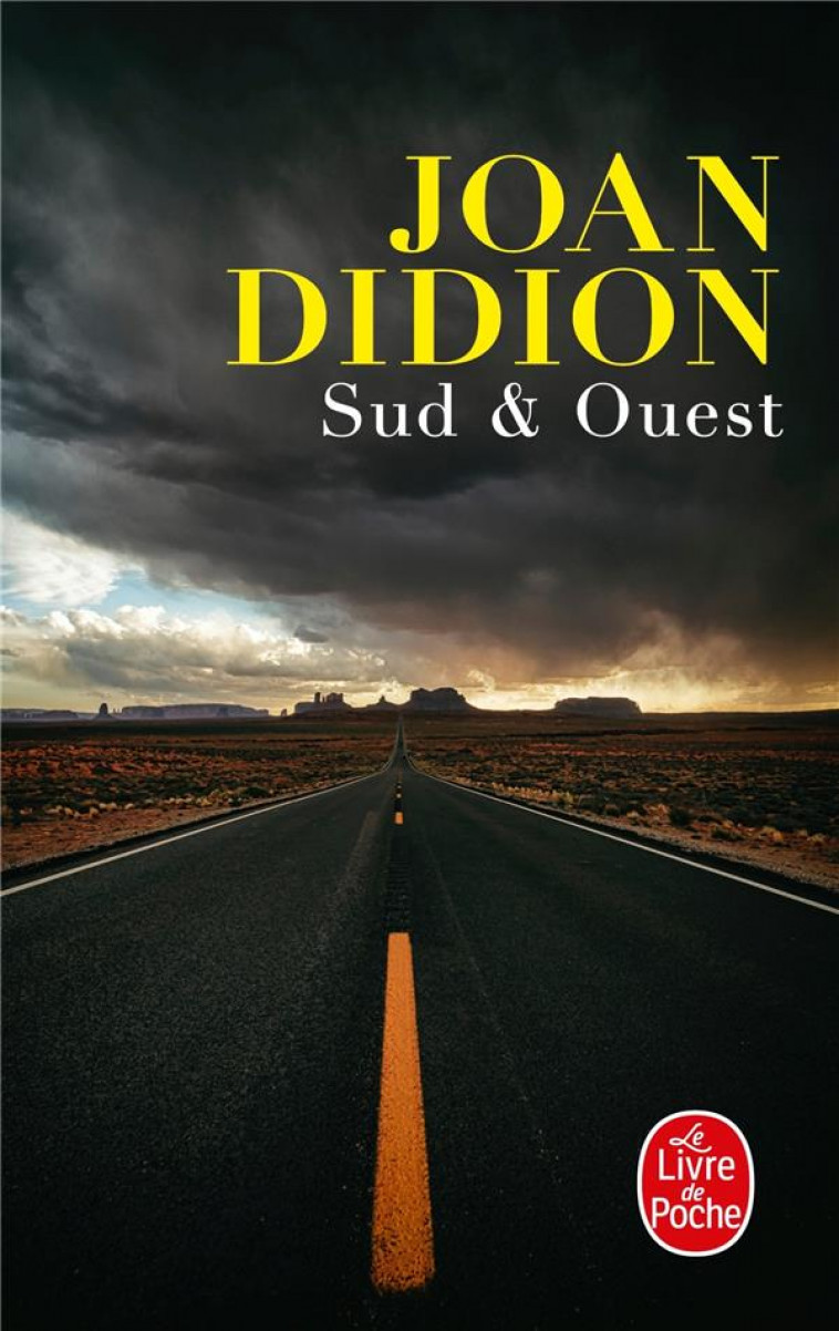 SUD et OUEST - DIDION JOAN - LGF/Livre de Poche