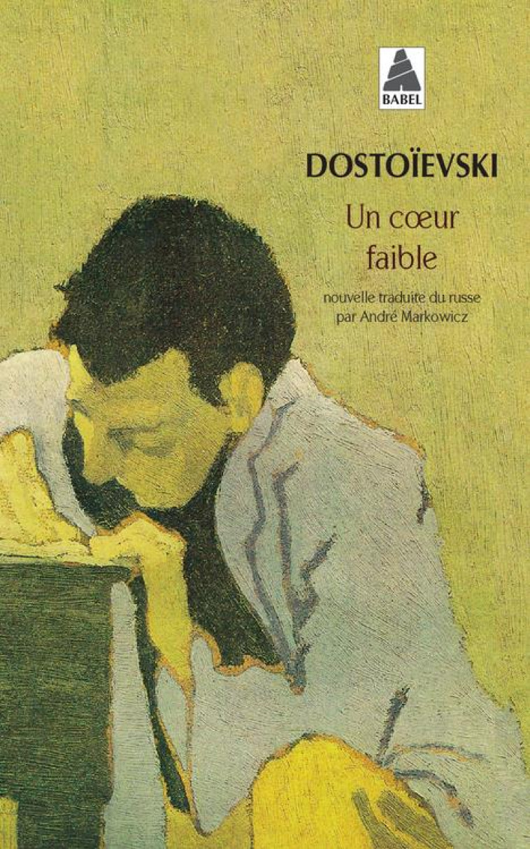 UN COEUR FAIBLE - DOSTOIEVSKI FEDOR - ACTES SUD