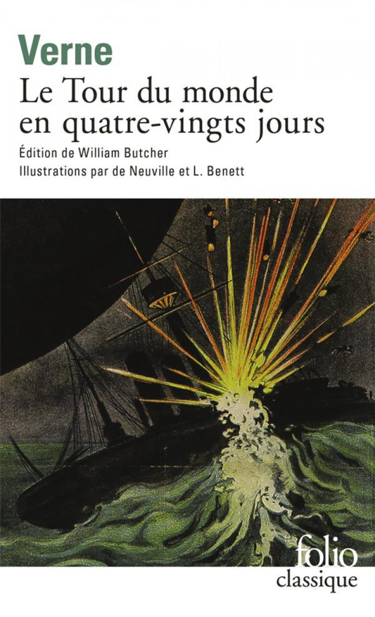 LE TOUR DU MONDE EN QUATRE-VINGTS JOURS - VERNE/NEUVILLE - GALLIMARD