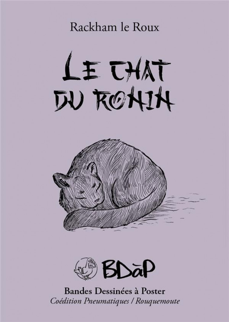 LE CHAT DU RONIN - LE ROUX RACKHAM - ROUQUEMOUTE