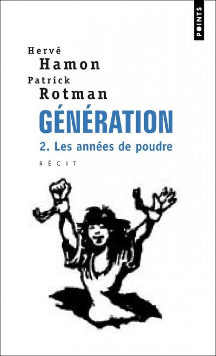 GENERATION T.2  -  LES ANNEES DE POUDRE - HAMON HERVE - SEUIL