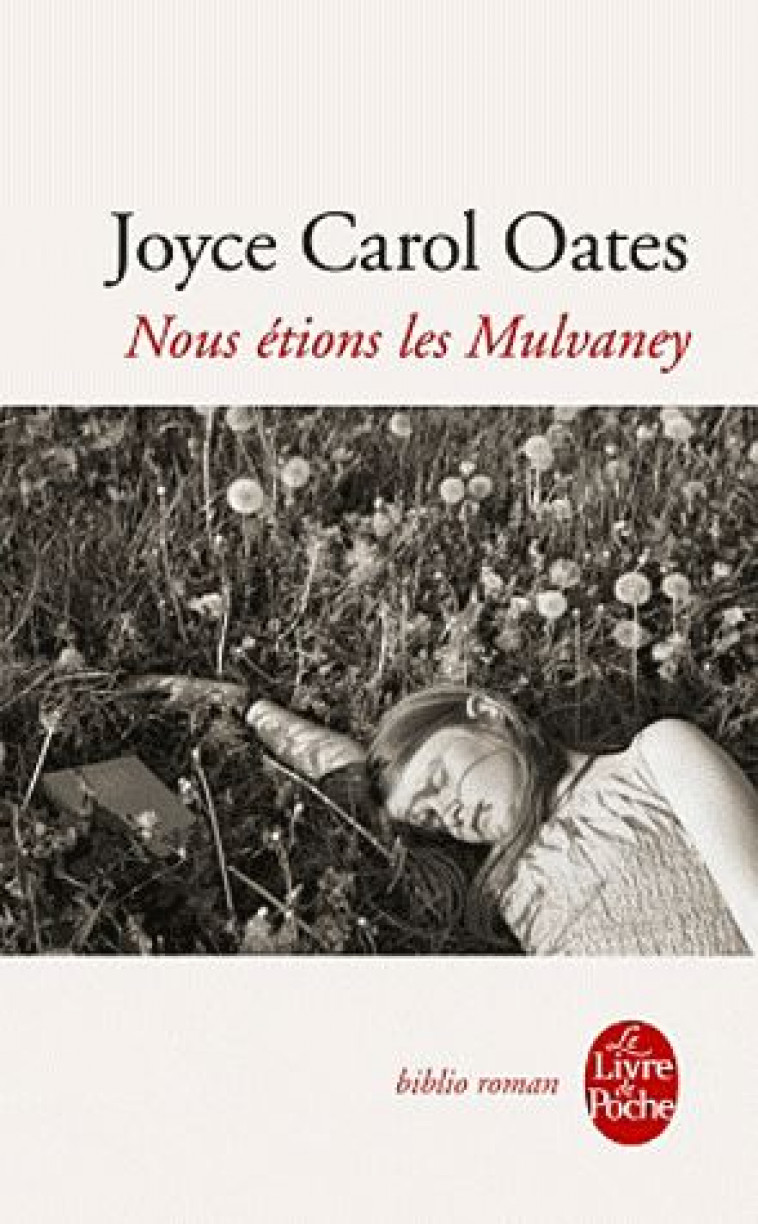 NOUS ETIONS LES MULVANEY - OATES JOYCE CAROL - LGF/Livre de Poche