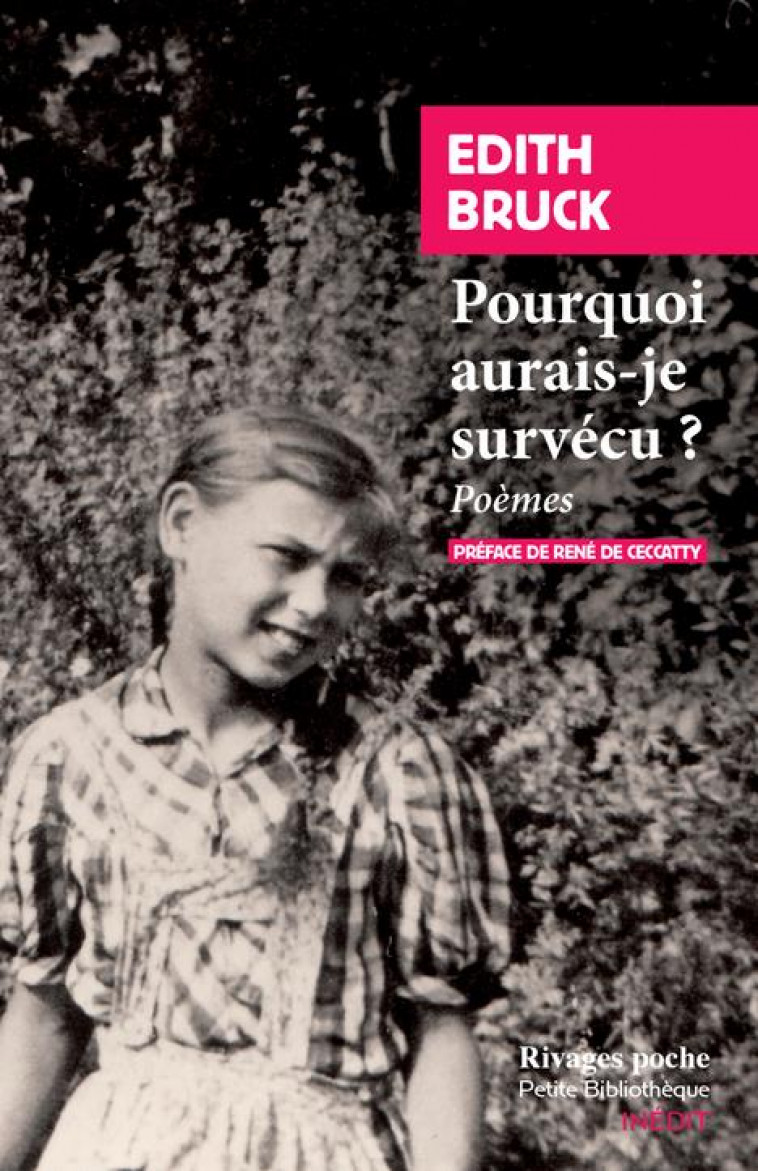 POURQUOI AURAIS-JE SURVECU? - POEMES - BRUCK/CECCATTY - Rivages