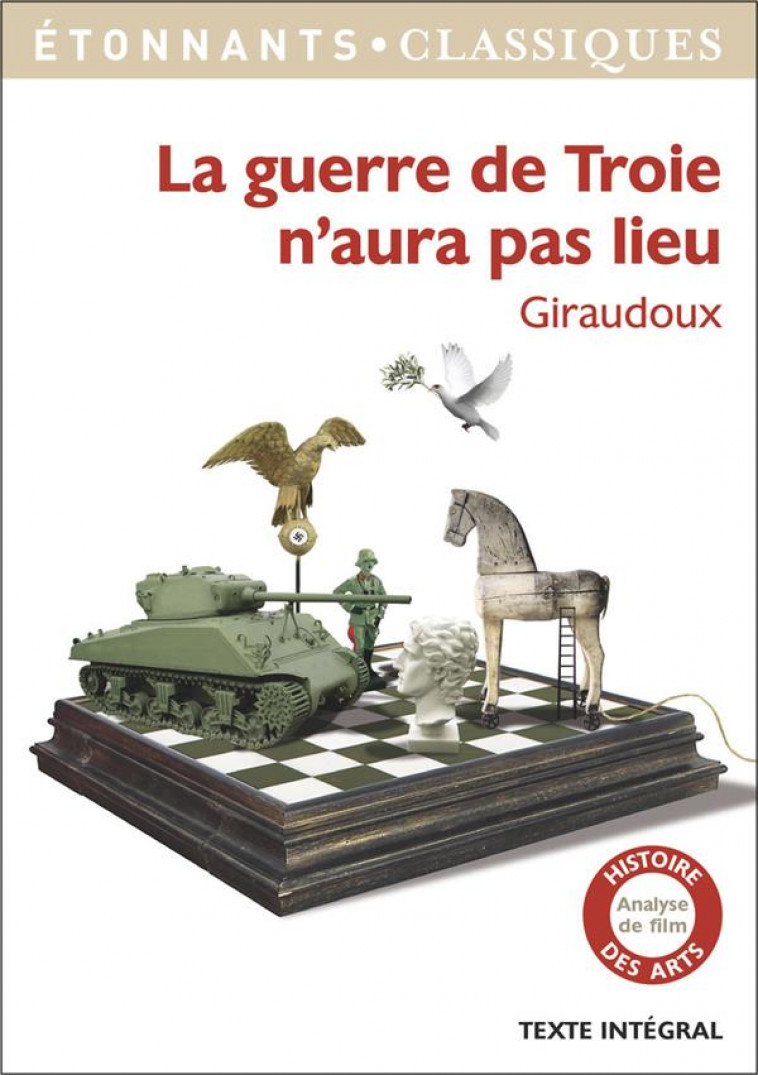 LA GUERRE DE TROIE N'AURA PAS LIEU - GIRAUDOUX JEAN - FLAMMARION