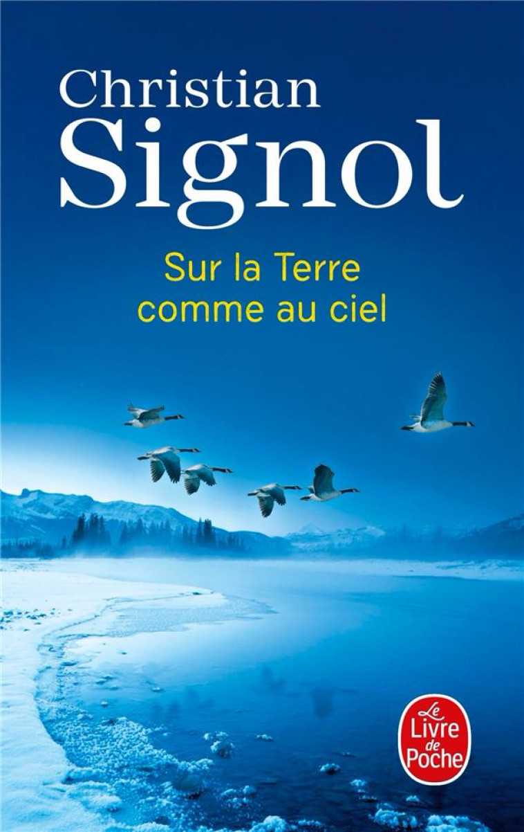 SUR LA TERRE COMME AU CIEL - SIGNOL CHRISTIAN - LGF/Livre de Poche