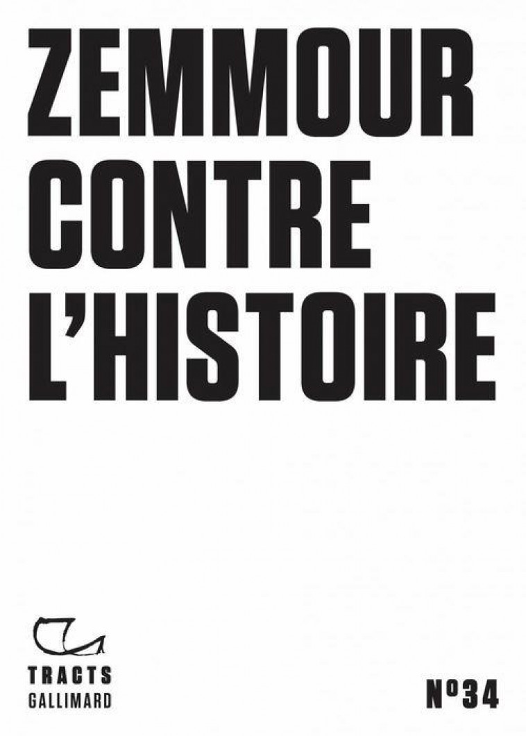 ZEMMOUR CONTRE L'HISTOIRE - COLLECTIF - GALLIMARD