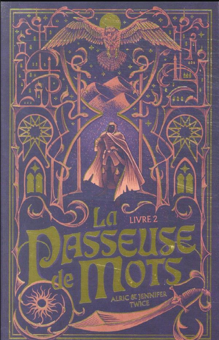 LA PASSEUSE DE MOTS - TOME 1 - LA PASSEUSE DE MOTS - TOME 2 - L'OEIL DE VERITE - TWICE A & J. - HACHETTE