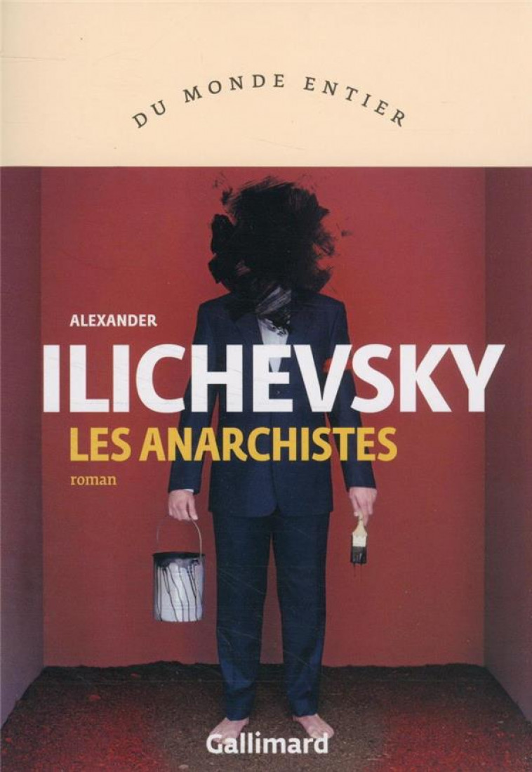 LES ANARCHISTES - ILICHEVSKY ALEXANDER - GALLIMARD