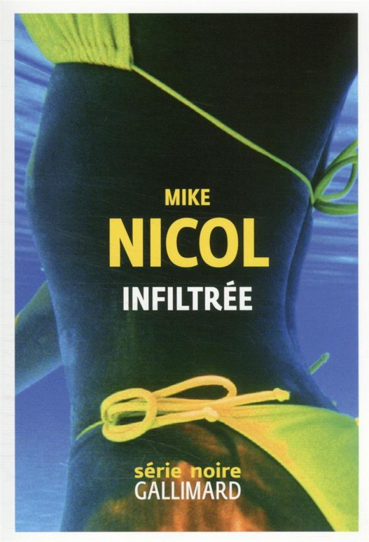 INFILTREE - NICOL MIKE - GALLIMARD