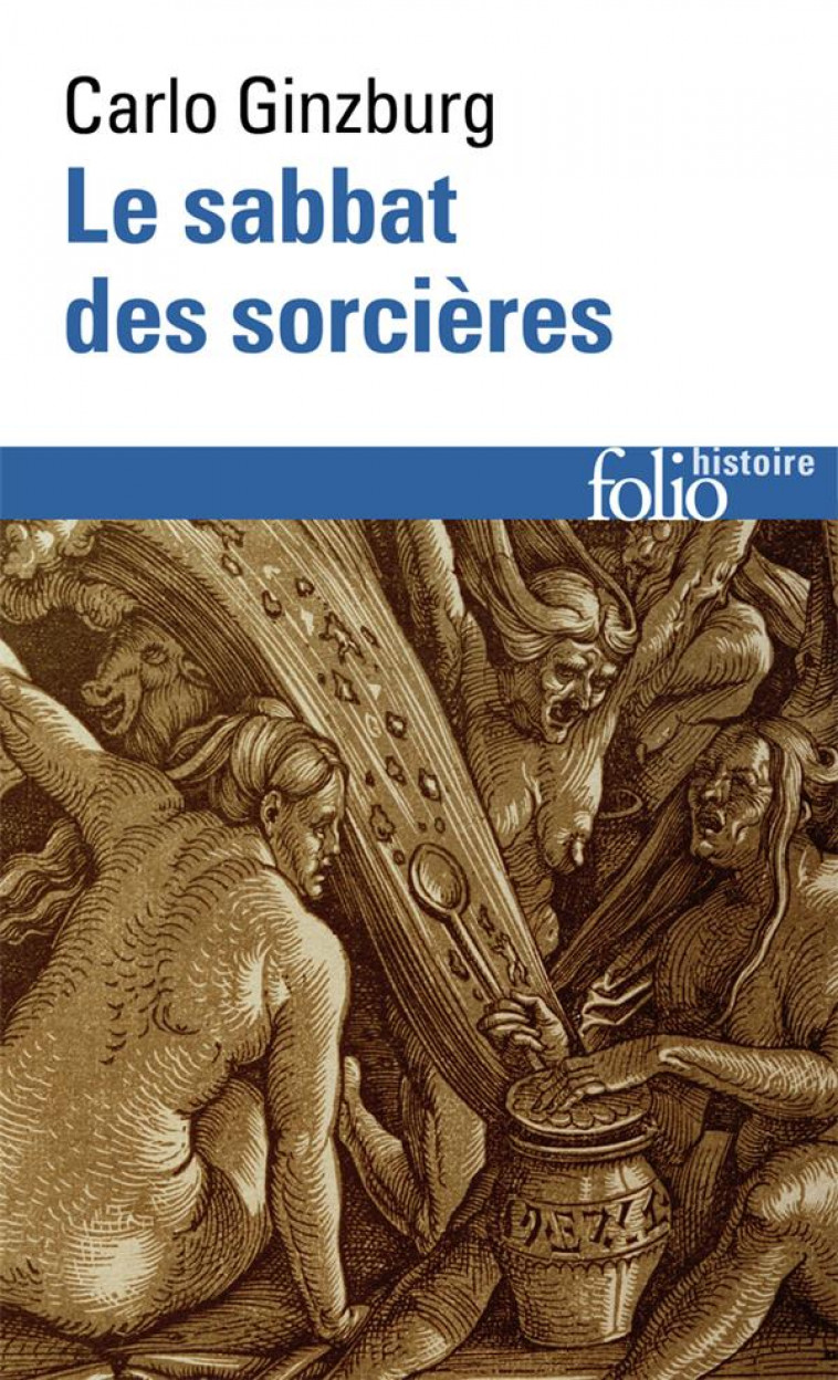 LE SABBAT DES SORCIERES - GINZBURG CARLO - GALLIMARD