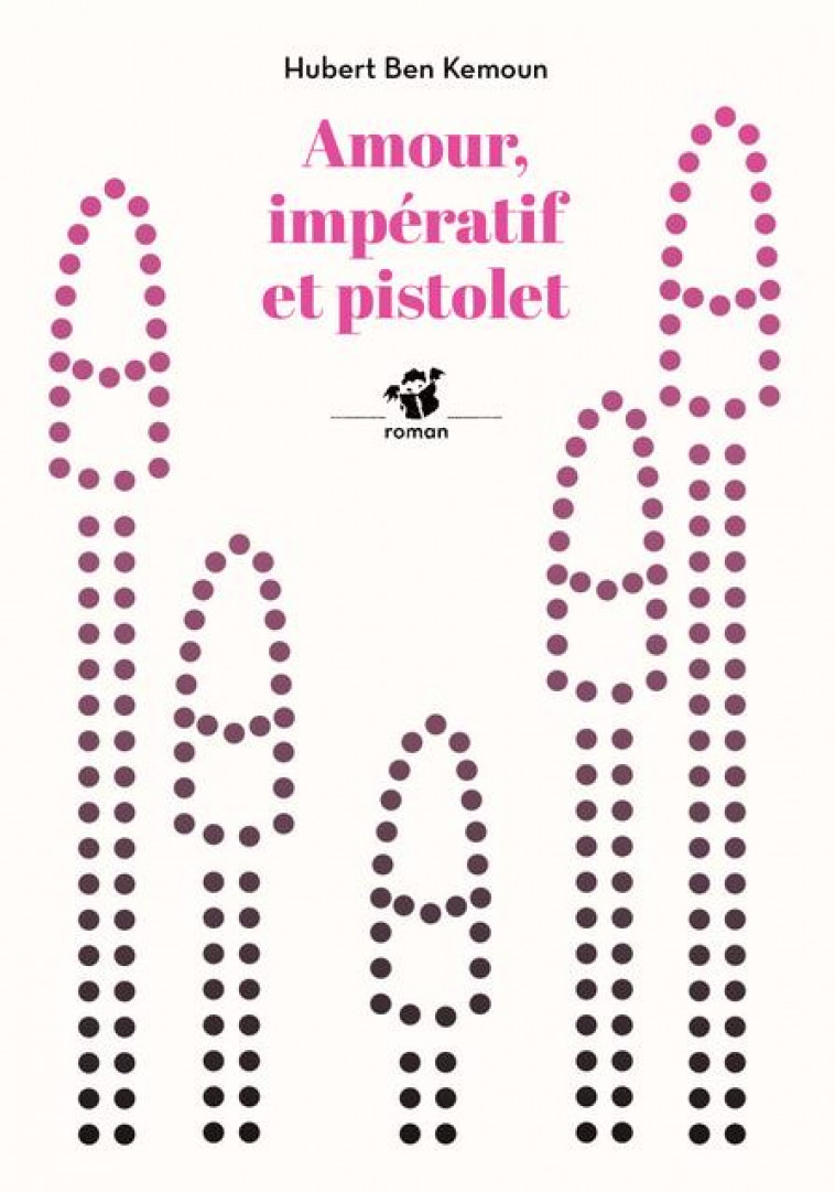 AMOUR, IMPERATIF ET PISTOLET - BEN KEMOUN HUBERT - THIERRY MAGNIER