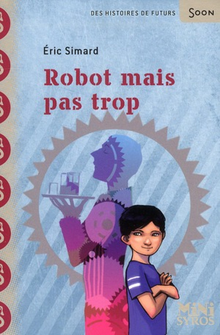 ROBOT MAIS PAS TROP - SIMARD/HANS - SYROS