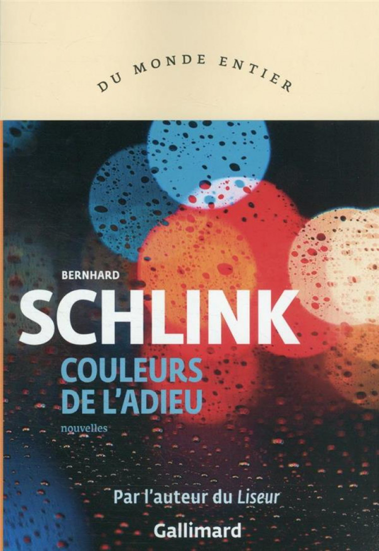 COULEURS DE L'ADIEU - SCHLINK BERNHARD - GALLIMARD