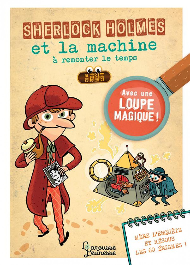 SHERLOCK HOLMES ET LA MACHINE A REMONTER LE TEMPS - MEHEE - LAROUSSE