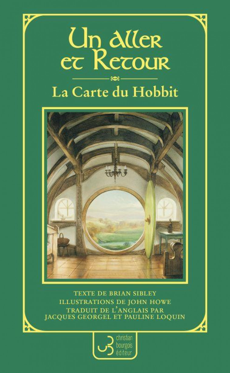 LA CARTE DU HOBBIT - UN ALLER ET RETOUR - SIBLEY/HOWE - BOURGOIS