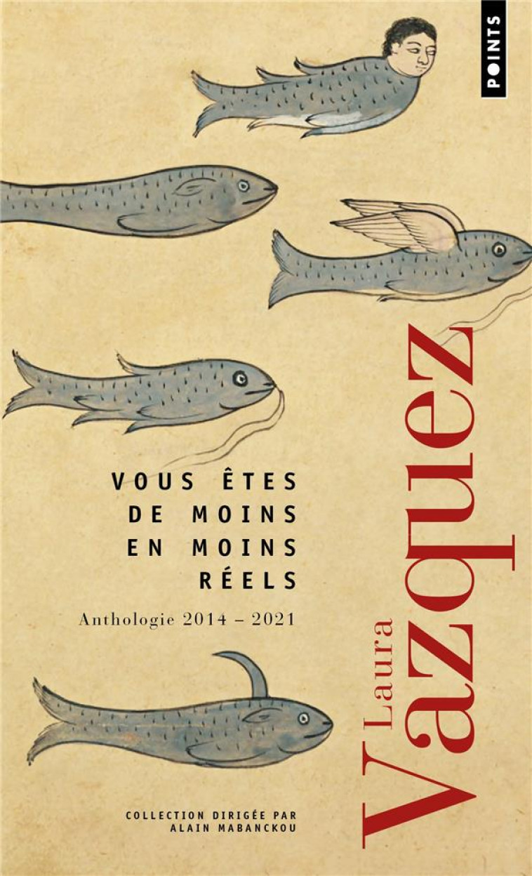 VOUS ETES DE MOINS EN MOINS REELS : ANTHOLOGIE - VAZQUEZ LAURA - POINTS