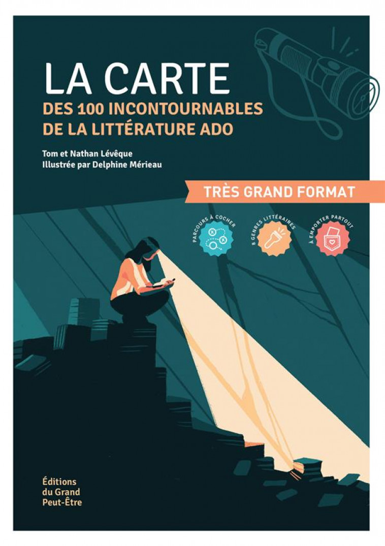 LA CARTE DES 100 INCONTOURNABLES DE LA LITTERATURE ADO - LEVEQUE TOM - GRAND PEUT ETRE