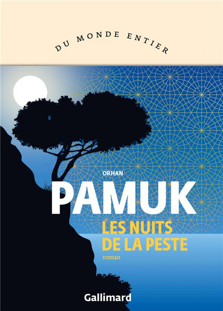 LES NUITS DE LA PESTE - PAMUK ORHAN - GALLIMARD