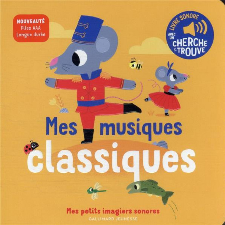 MES MUSIQUES CLASSIQUES : DES SONS A ECOUTER, DES IMAGES A REGARDER - COLLECTIF - GALLIMARD