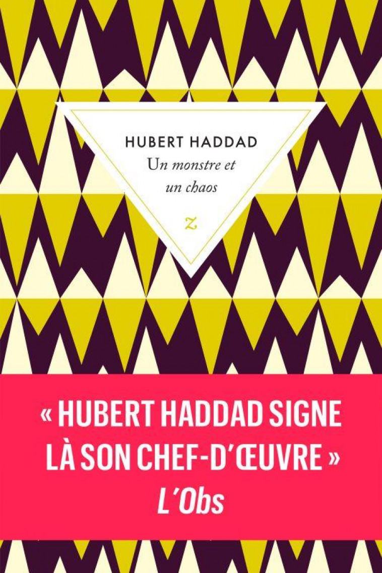 UN MONSTRE ET UN CHAOS - HADDAD HUBERT - ZULMA