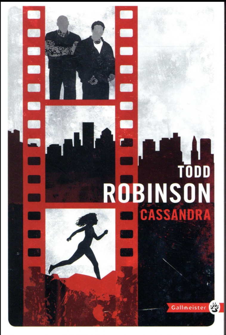 CASSANDRA - ROBINSON TODD - Gallmeister