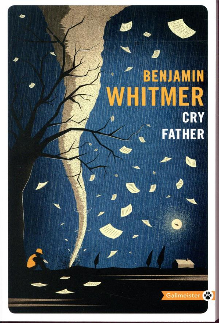 CRY FATHER - WHITMER BENJAMIN - GALLMEISTER