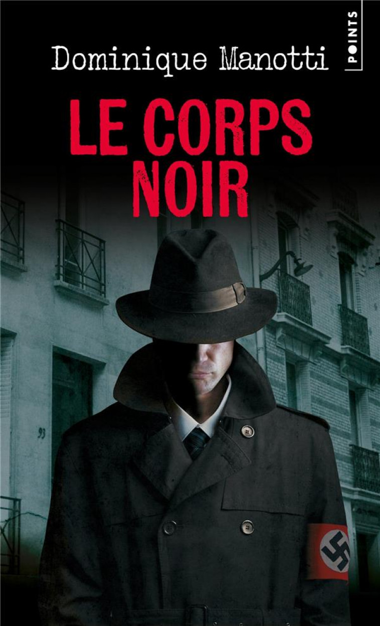 LE CORPS NOIR  ((REEDITION)) - MANOTTI DOMINIQUE - POINTS