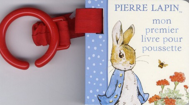 PIERRE LAPIN  -  MON PREMIER LIVRE POUR POUSSETTE - POTTER BEATRIX - GALLIMARD