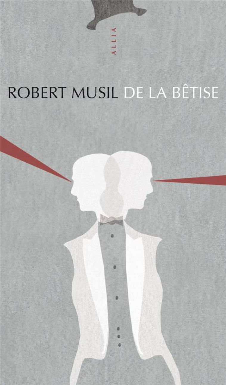 DE LA BETISE - MUSIL/RESMINI - Allia