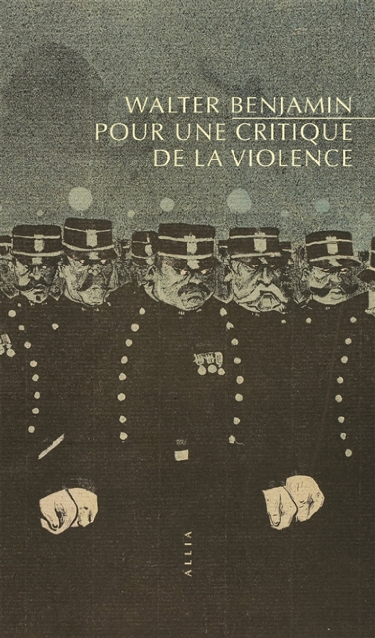 POUR UNE CRITIQUE DE LA VIOLENCE - BENJAMIN WALTER - ALLIA