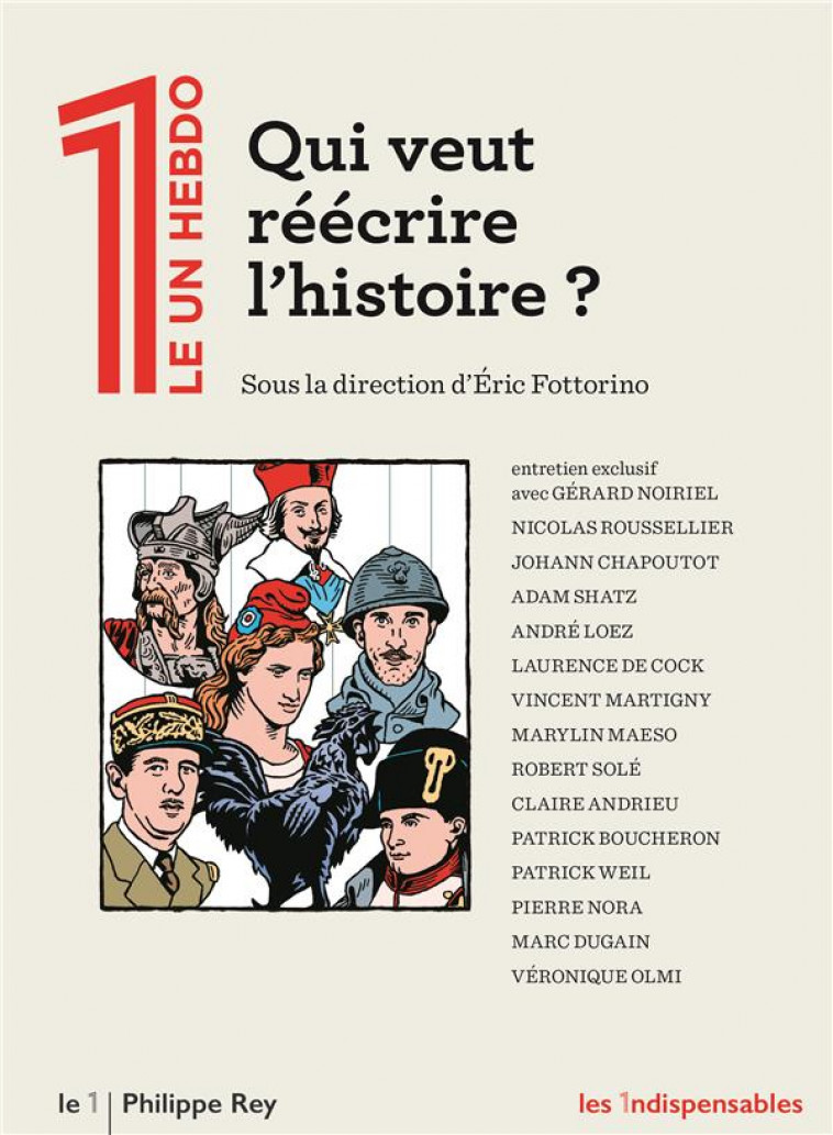 QUI VEUT REECRIRE L'HISTOIRE ? - COLLECTIF - LE 1 - REY