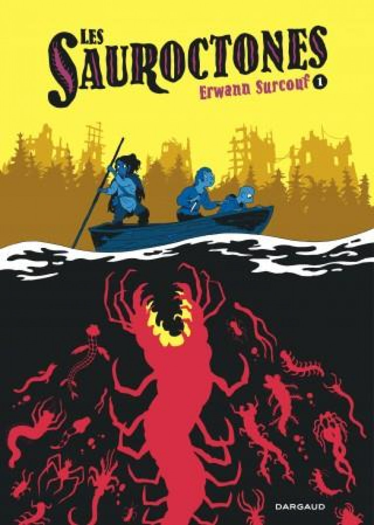 LES SAUROCTONES T.1 - SURCOUF ERWANN - DARGAUD