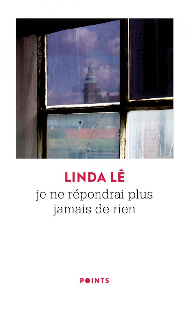 JE NE REPONDRAI PLUS JAMAIS DE RIEN - LE LINDA - POINTS