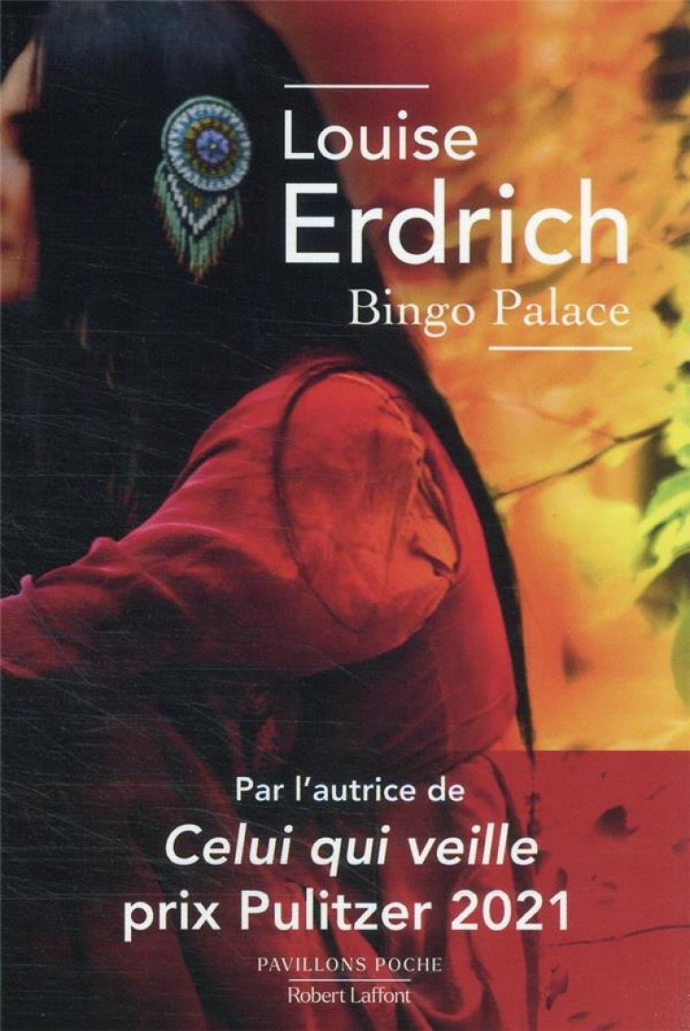 BINGO PALACE - ERDRICH LOUISE - ROBERT LAFFONT