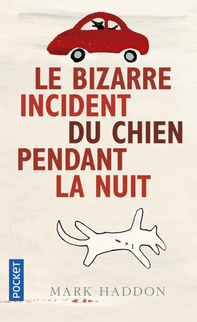 LE BIZARRE INCIDENT DU CHIEN PENDANT LA NUIT - HADDON MARK - POCKET