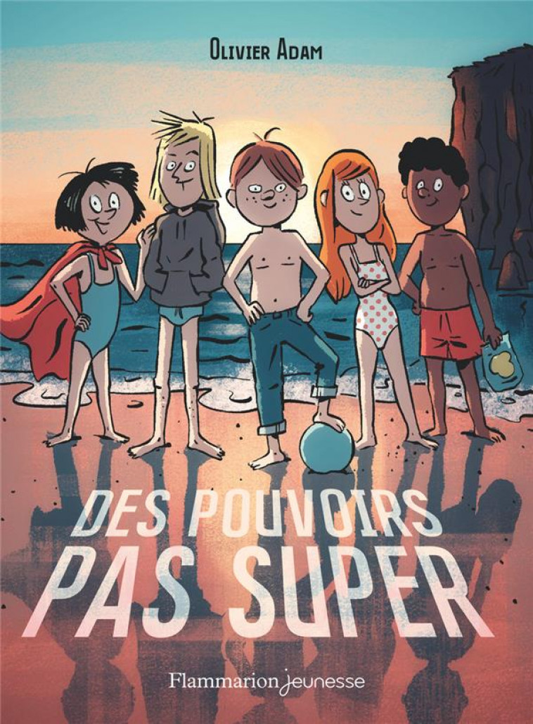 DES POUVOIRS PAS SUPER - ADAM/BAAS - FLAMMARION