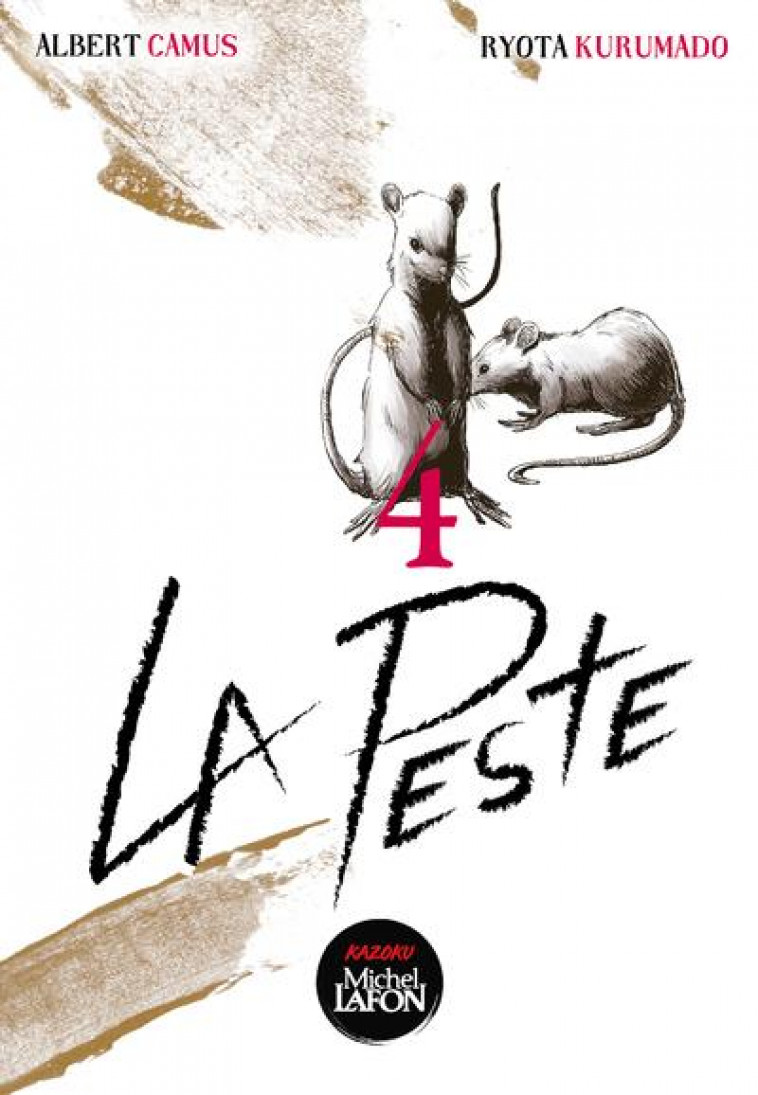 LA PESTE T.4 - KURUMADO RYOTA - MICHEL LAFON