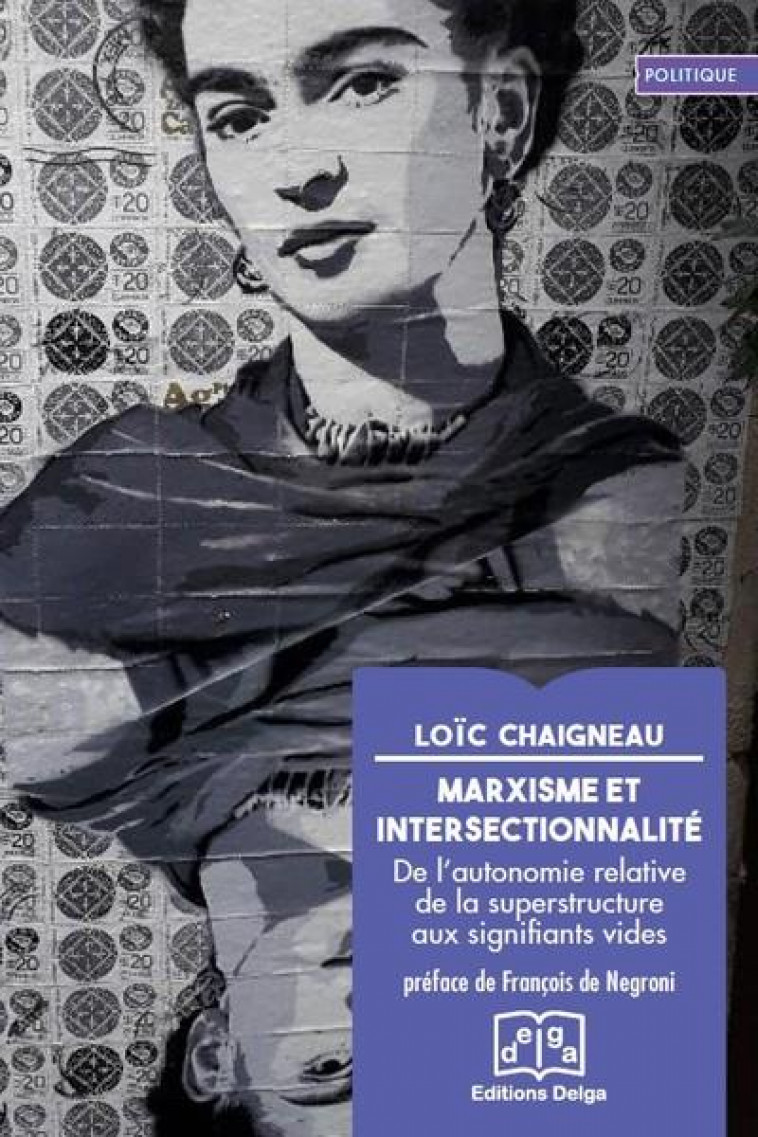 MARXISME ET INTERSECTIONNALITE - LOIC CHAIGNEAU L C. - DELGA