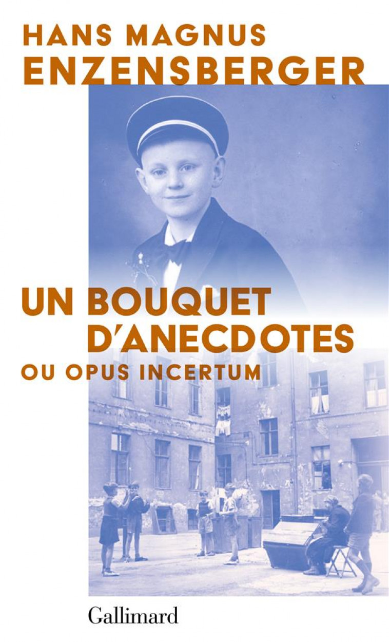 UN BOUQUET D'ANECDOTES - OU OPUS INCERTUM - ENZENSBERGER H M. - GALLIMARD