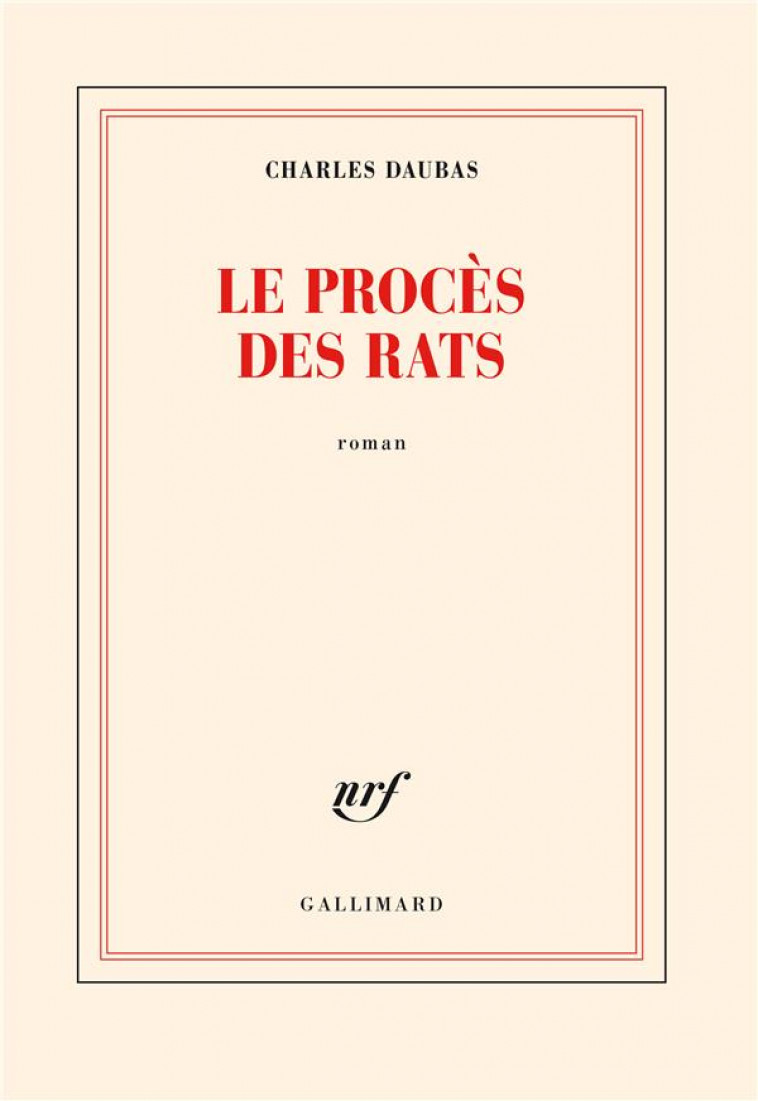 LE PROCES DES RATS - DAUBAS CHARLES - GALLIMARD