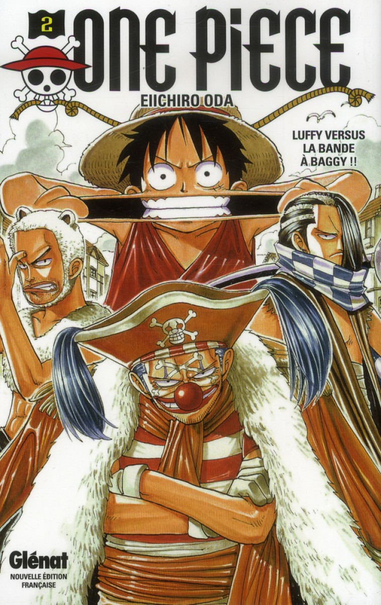 ONE PIECE - EDITION ORIGINALE T.2  -  LUFFY VERSUS LA BANDE A BAGGY !! - ODA EIICHIRO - Glénat