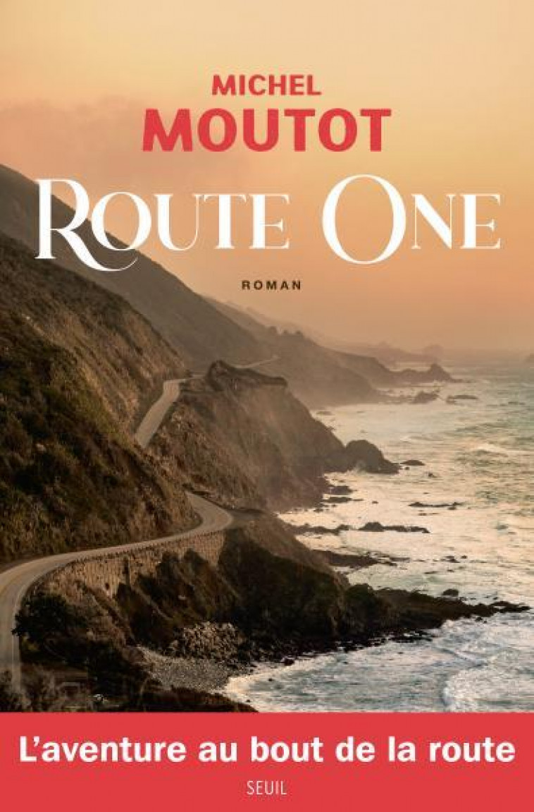 ROUTE ONE - MOUTOT MICHEL - SEUIL