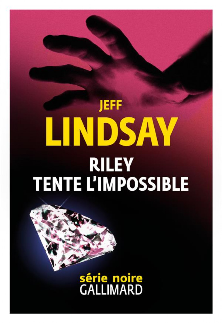 RILEY TENTE L'IMPOSSIBLE - LINDSAY JEFF - GALLIMARD