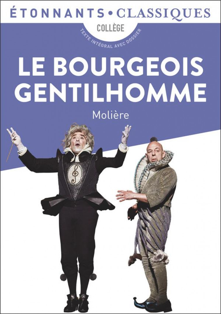 LE BOURGEOIS GENTILHOMME - MOLIERE - FLAMMARION