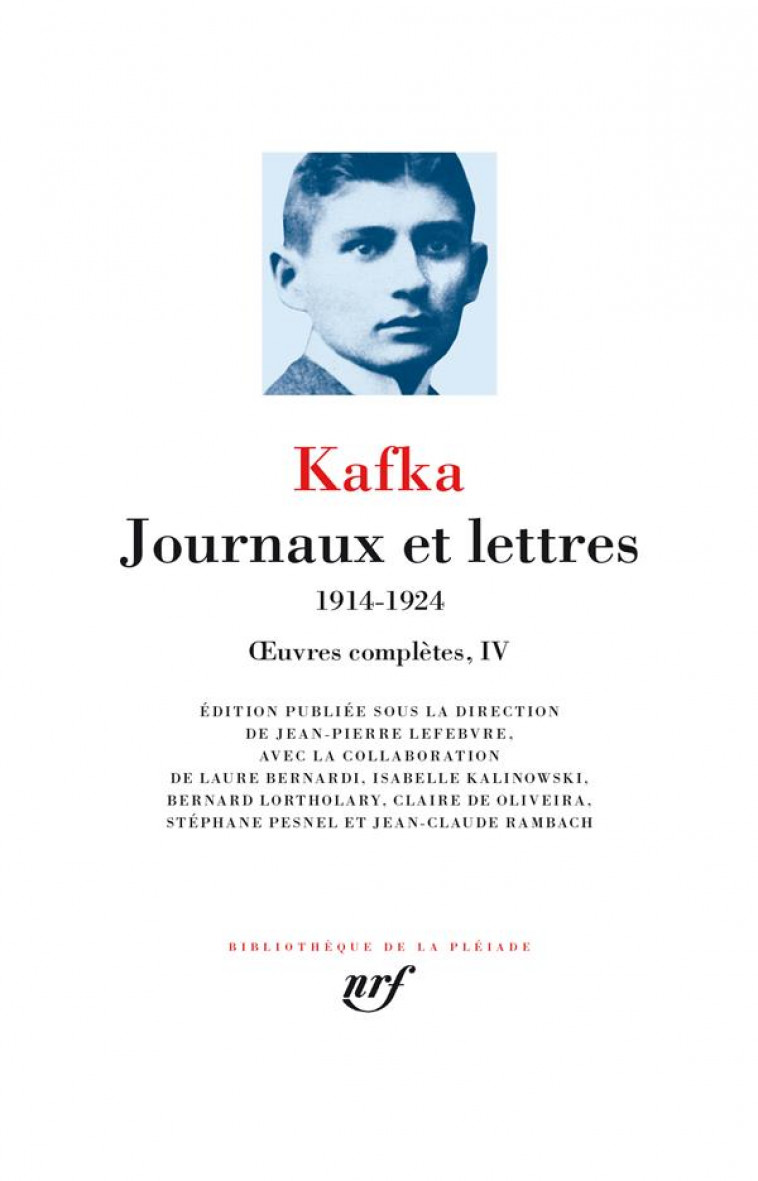 OEUVRES COMPLETES T.4 : JOURNAUX ET LETTRES  -  1914-1924 - KAFKA FRANZ - GALLIMARD