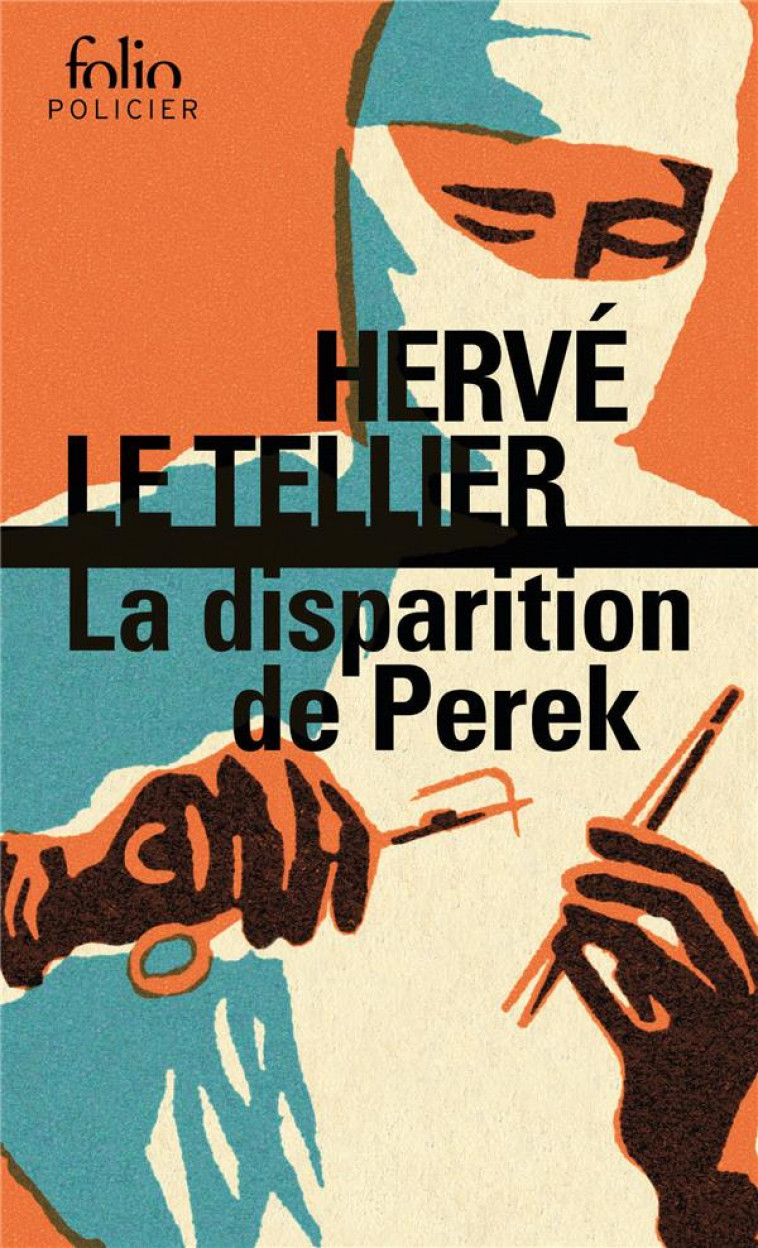 LA DISPARITION DE PEREK - LE TELLIER HERVE - GALLIMARD