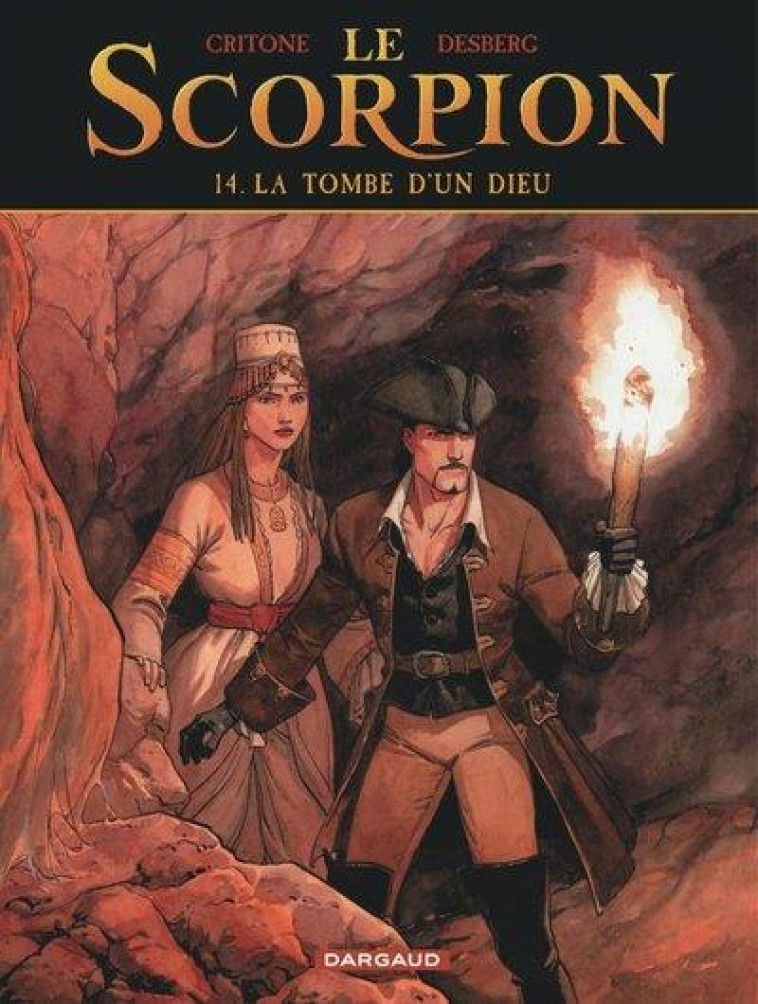 LE SCORPION T.14  -  LA TOMBE D'UN DIEU - DESBERG STEPHEN - DARGAUD