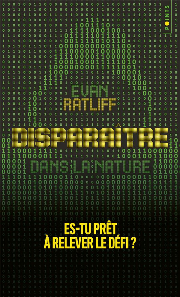 DISPARAITRE / DANS LA NATURE - RATLIFF EVAN - POINTS