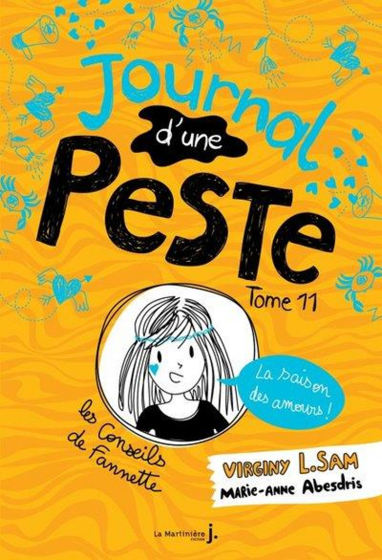 LE JOURNAL D'UNE PESTE - JOURNAL D'UNE PESTE, TOME 11 - LA SAISON DES AMOURS - SAM/ABESDRIS - MARTINIERE BL