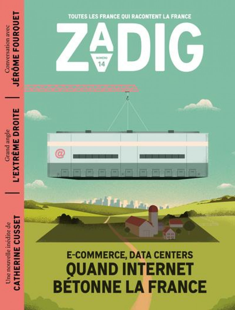 ZADIG N14 - QUAND INTERNET BETONNE LA FRANCE - FOURQUET/CUSSET - NC